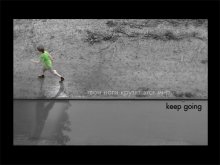 keep going. / ***