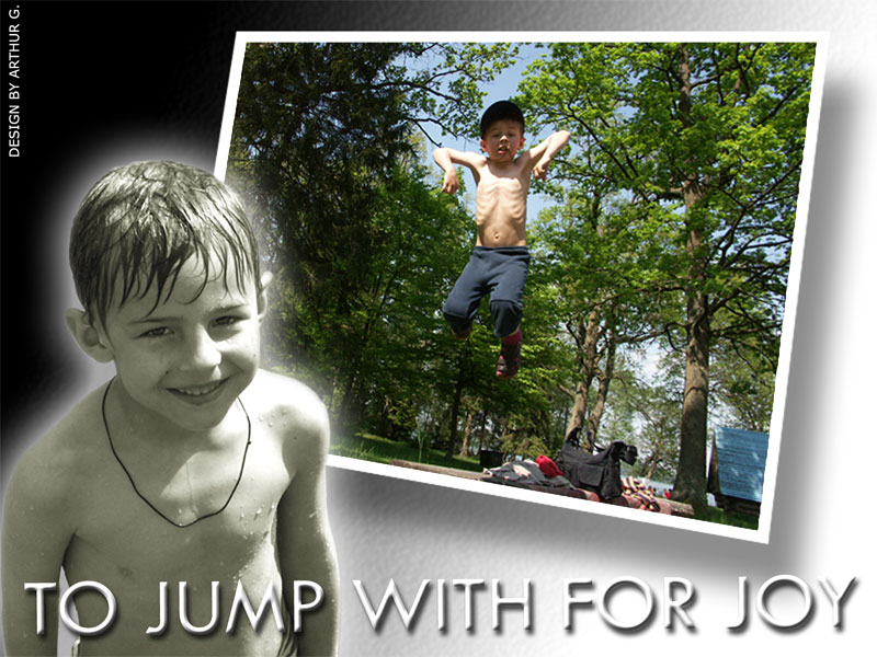 To jump with for Joy