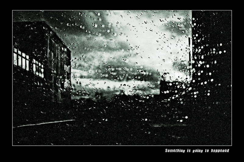 Somethin' gonna happened