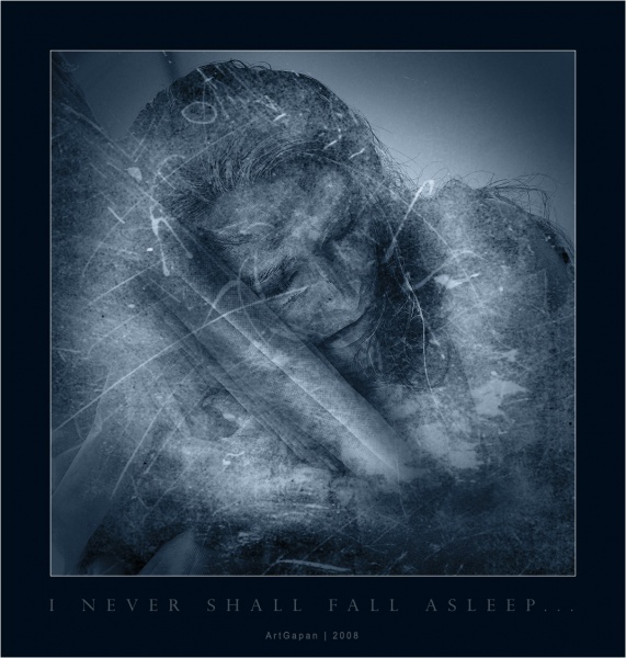 Я никогда не усну...